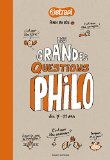 Grandes questions philo des 7-11 ans (Les)