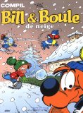 Bill & Boule de neige