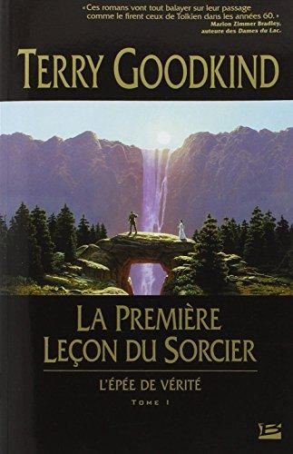Epée de vérité (L') T.01 : La première leçon du sorcier